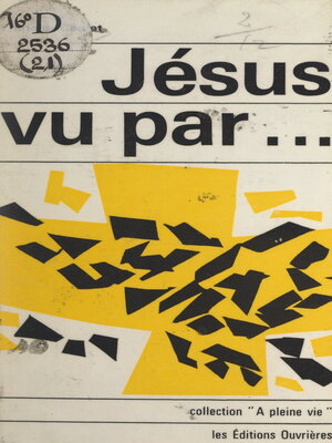 cover image of Jésus vu par ...